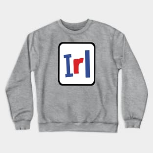 Frame In Real Life IRL Slang Crewneck Sweatshirt